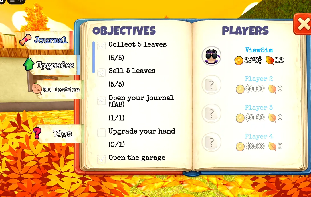 The journal open on its Journal page. Left side, headed OBJECTIVES: Collect 5 leaves (5/5), Sell 5 leaves (5/5), Open your journal (TAB) (1/1), Upgrade your hand (0/1), Open the garage. Right side, headed PLAYERS, lists one player. Tabs on the left read Journal, Upgrades, Collection and Tips.